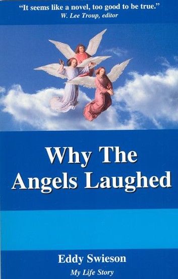 Why The Angels Laughed