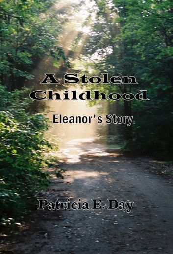 A Stolen Childhood, Eleanor\