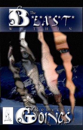 The B*E*A*S*T* Within