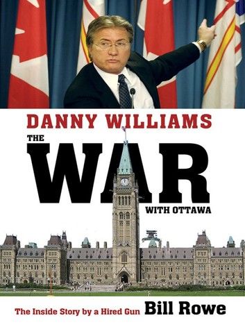 Danny Williams: The War with Ottawa