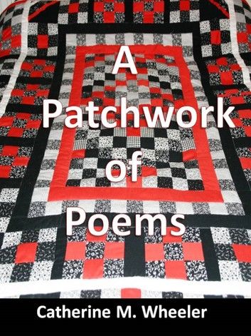 A Patchwork of Poems