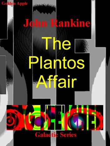 The Plantos Affair