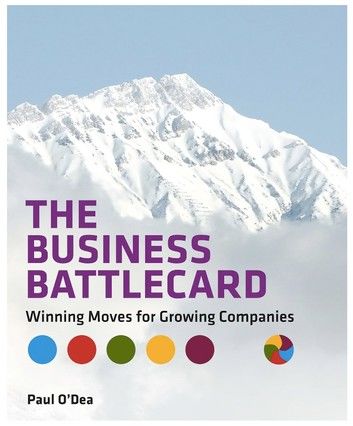 The Business Battlecard: Winning Moves for Growing Companies