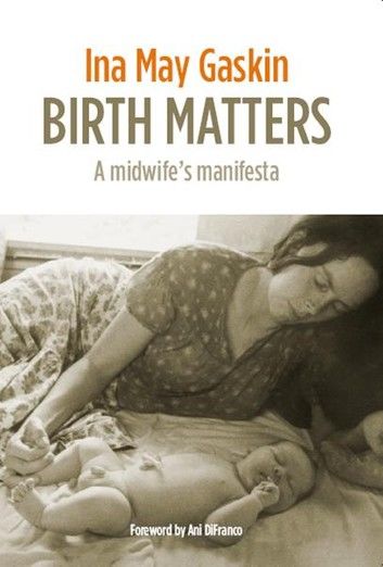 Birth Matters: a midwife\