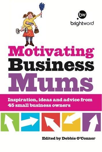 Motivating Business Mums