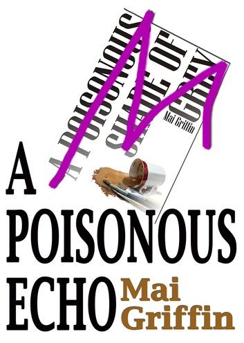 A Poisonous Echo