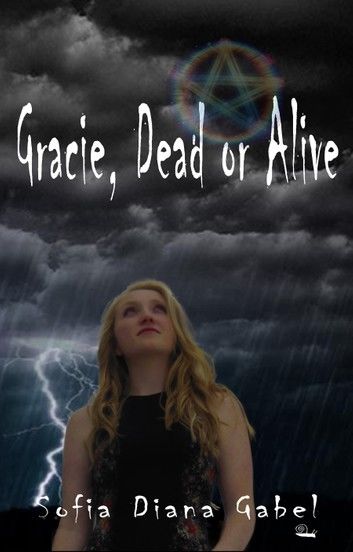 Gracie, Dead or Alive