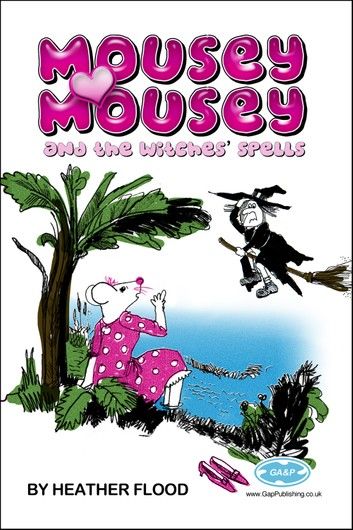 Mousey Mousey and the Witches\