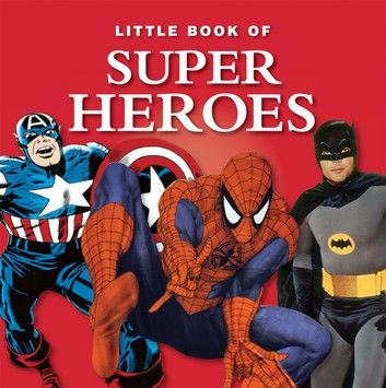 Little Book of Super Heroes