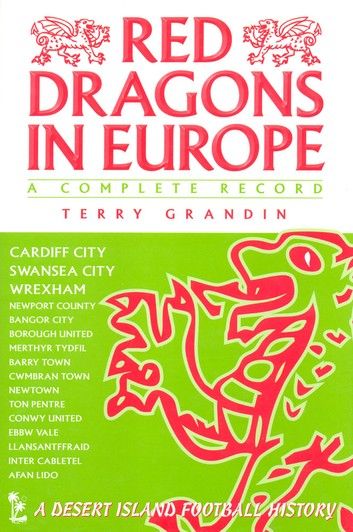 Red Dragons in Europe 1961-1998