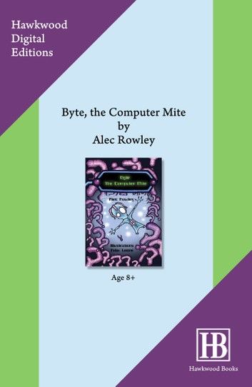 Byte, The Computer Mite