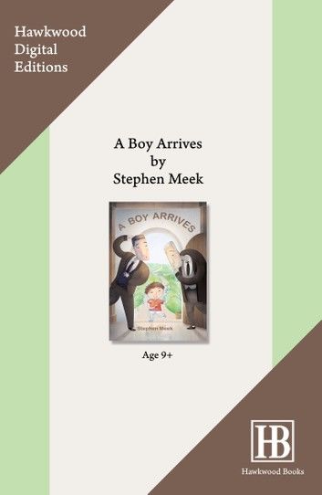 A Boy Arrives