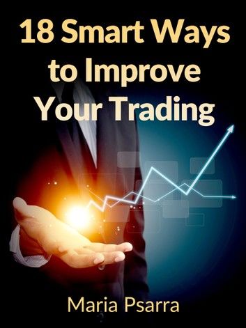 18 Smart Ways to Improve Your Trading