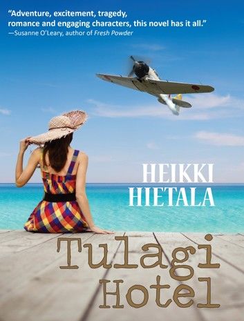 Tulagi Hotel - A World War II Romance