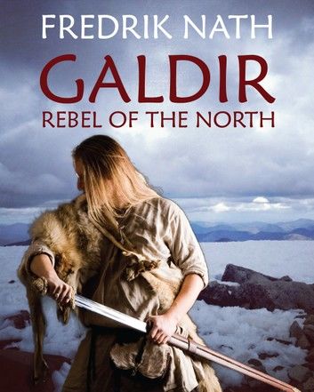 Galdir - Rebel of the North