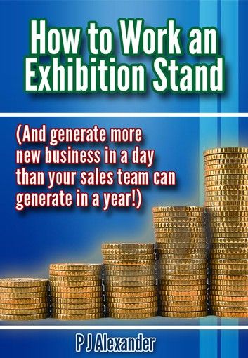 How to Work an Exhibition Stand