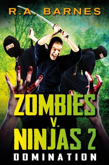 Zombies v. Ninjas: Domination