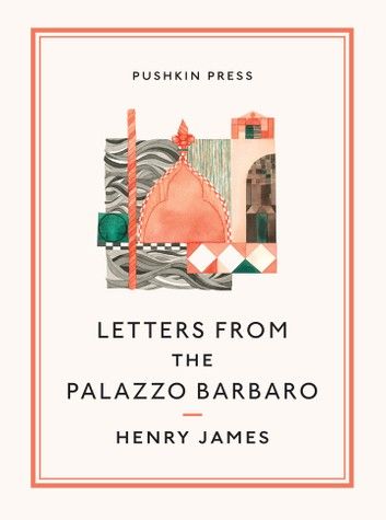 Letters from the Palazzo Barbaro