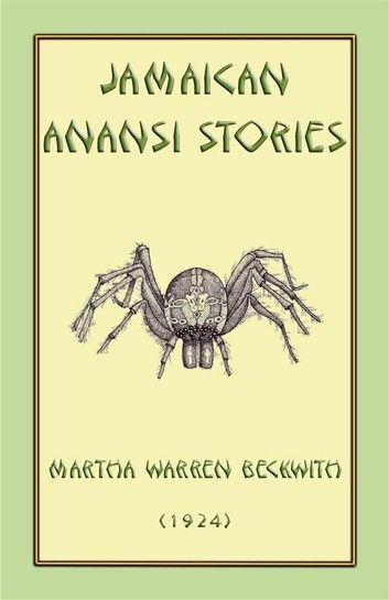 JAMAICAN ANANSI STORIES - 167 Anansi Children\
