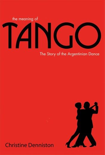 The Meaning Of Tango