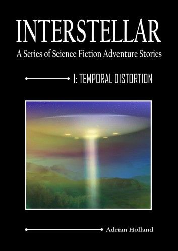 INTERSTELLAR - A Series of Science Fiction Adventure Stories