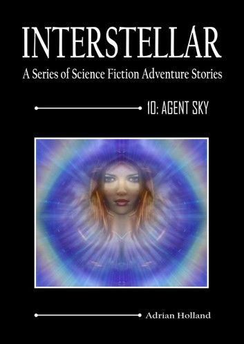 INTERSTELLAR - A Series of Science Fiction Adventure Stories