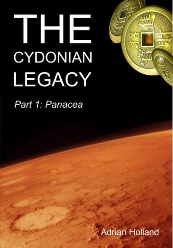 The Cydonian Legacy - Part 1 - Panacea