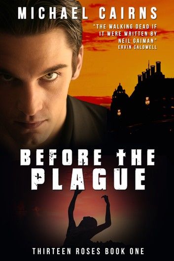 Thirteen Roses, Book One: Before the Plague
