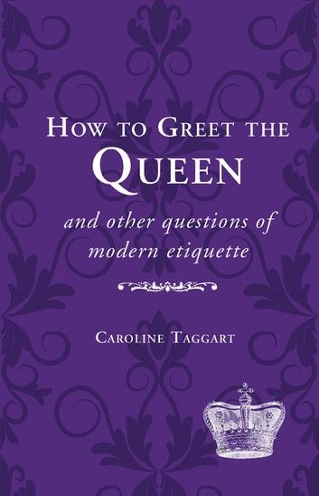 How to Greet the Queen