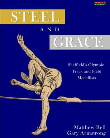 Steel and Grace: Sheffield\