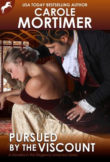Pursued by the Viscount (Regency Unlaced 4)