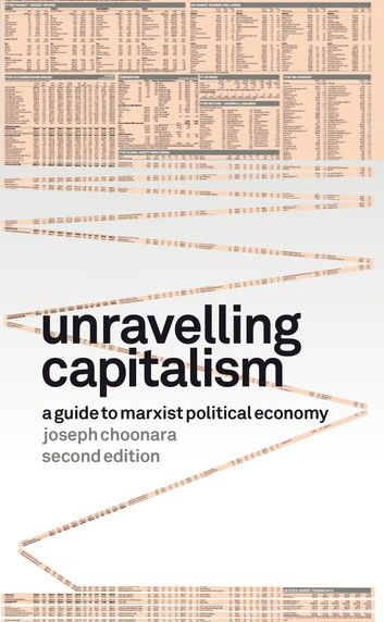 Unravelling Capitalism