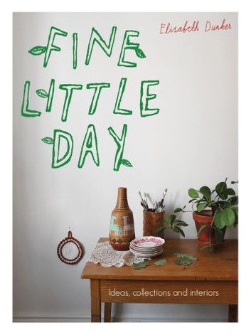 Fine Little Day: Ideas, collections and interiors
