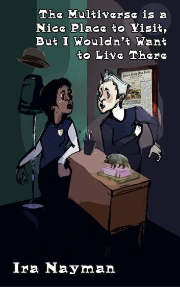 The Multiverse is a Nice Place to Visit, But I Wouldn’t Want to Live There