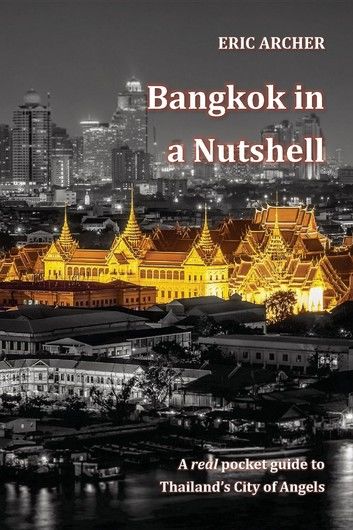 Bangkok in a Nutshell