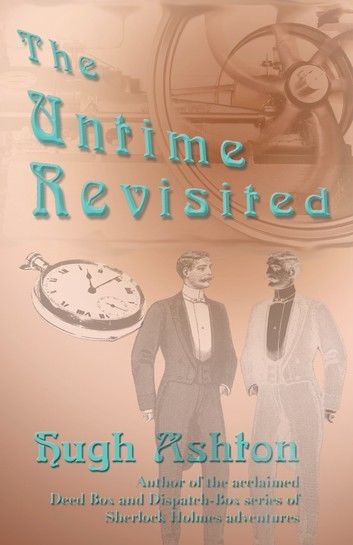 The Untime Revisited: A novel of 19th-Century Paris