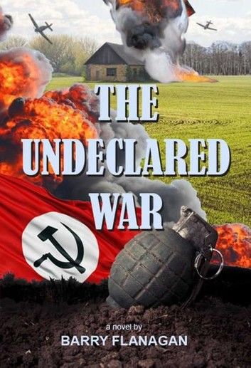 The Undeclared War