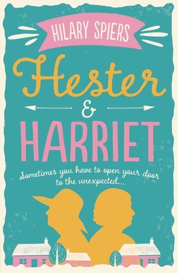 Hester and Harriet