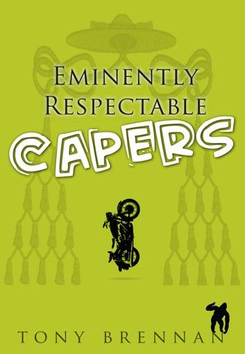 Eminently Respectable Capers