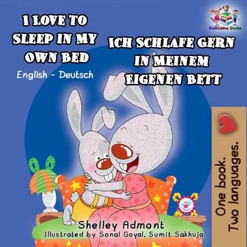 I Love to Sleep in My Own Bed (English German)