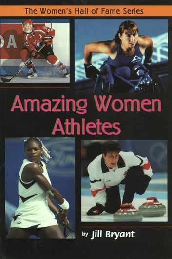 Amazing Women Athletes