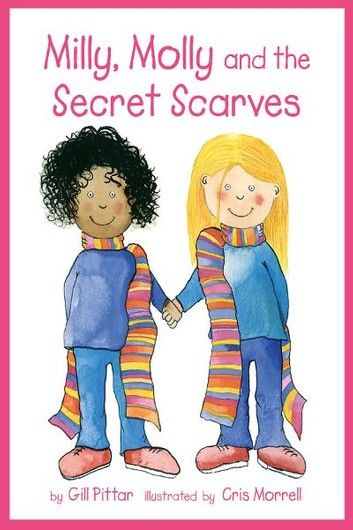Milly, Molly and the Secret Scarves