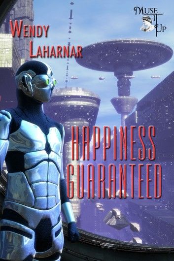 Happiness Guaranteed
