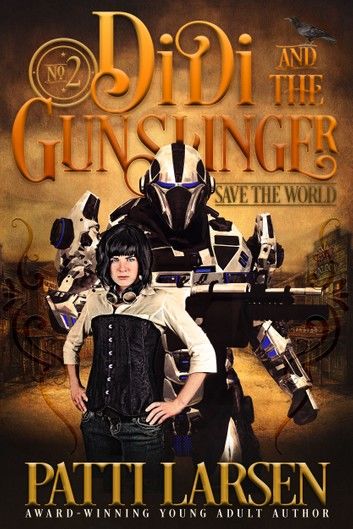 Didi and the Gunslinger Save the World