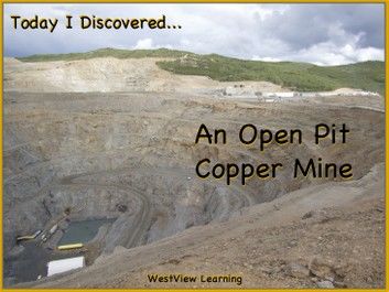 Today I Discovered An Open Pit Copper Mine