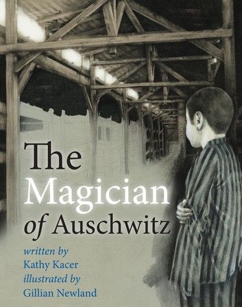 Magician of Auschwitz