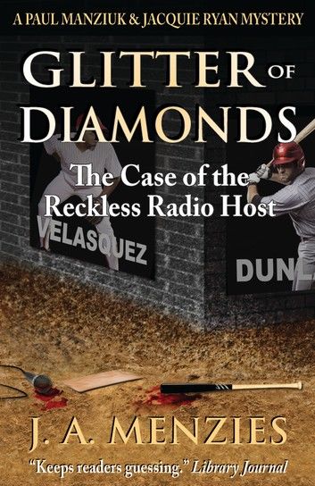 Glitter of Diamonds: The Case of the Reckless Radio Host
