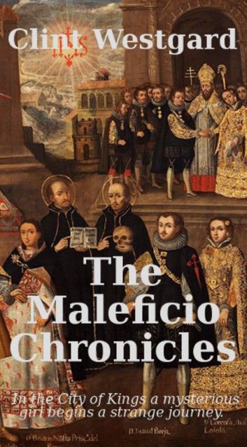 The Maleficio Chronicles