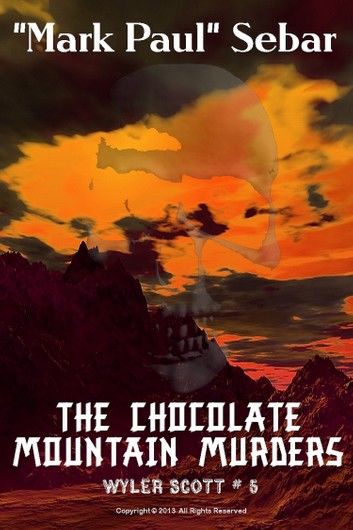 The Chocolate Mountain Murders