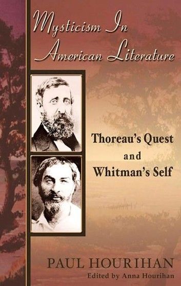 Mysticism in American Literature: Thoreau\